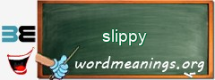 WordMeaning blackboard for slippy